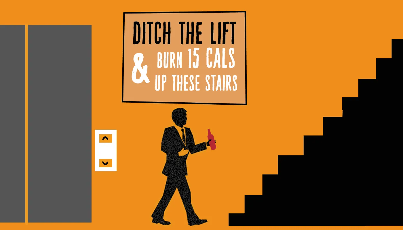 A man choosing the stairs over the lift under a sign reading “Ditch the lift & burn 15 cals up these stairs”