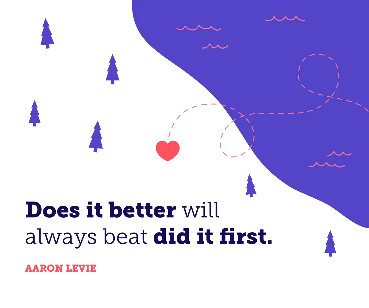 Quote card: “Does it better will always beat did it first.” Aaron Levie