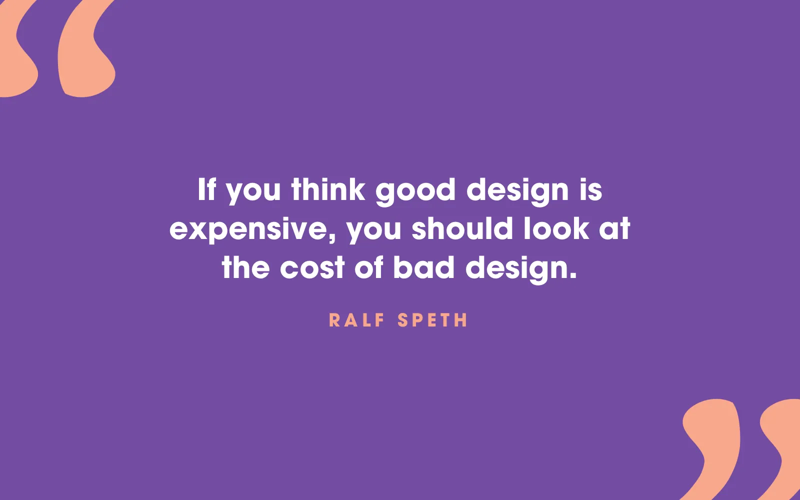 Ralf Speth quote card about bad design costing more than good design, on purple