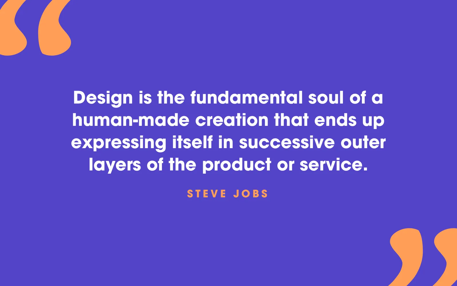 Steve Jobs quote card about design as the soul of a product, showing through its outer layers, on indigo