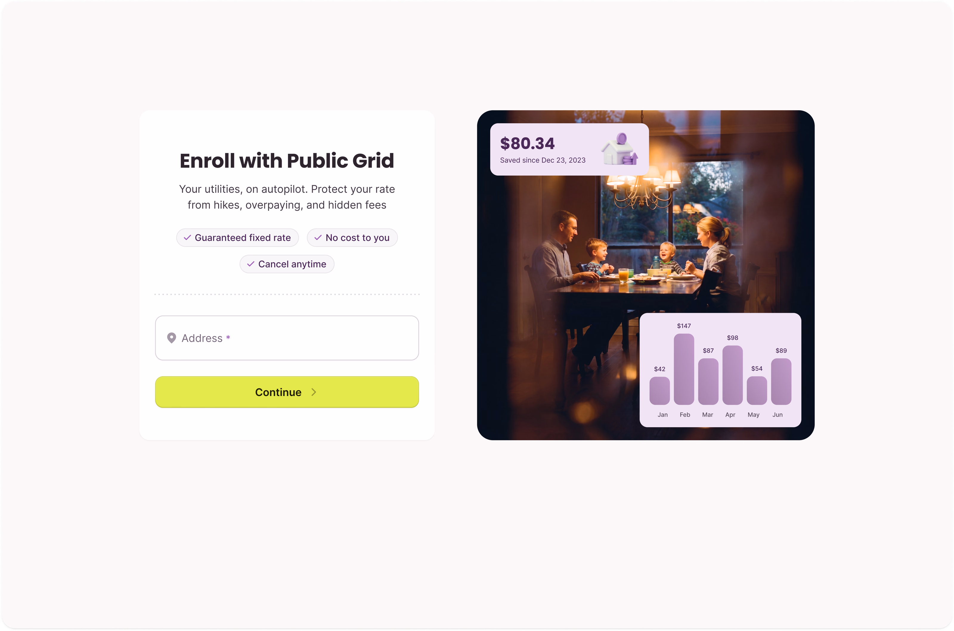 Sign-up card with one address field and Continue, beside a family dinner photo with savings and bill chart cards